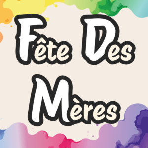 Fête des Mères